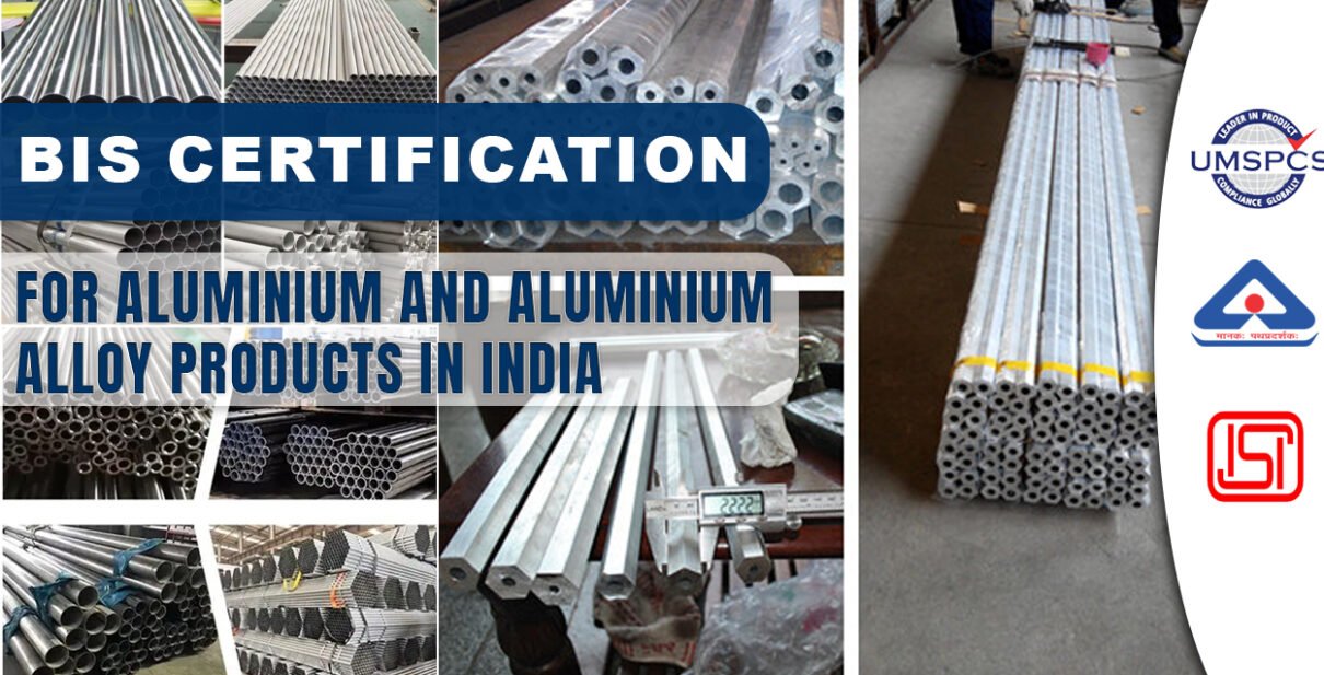 bis certification for aluminium and aluminium ally products
