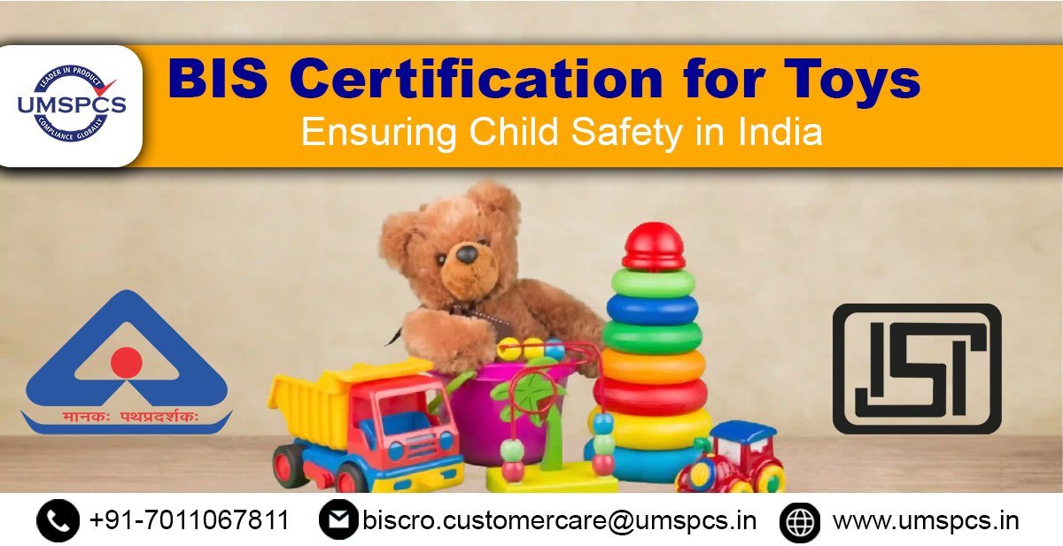 BIS Certification Child Safety