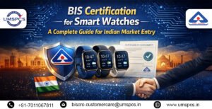 BIS Certification for Smart Watches
