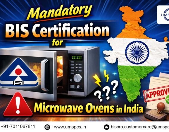 BIS Certification for Microwave Ovens