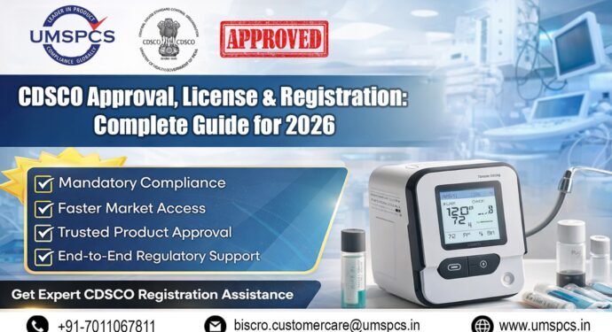 CDSCO Approval License Guide in India 2026