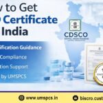 How to Get CDSCO Certificate in India