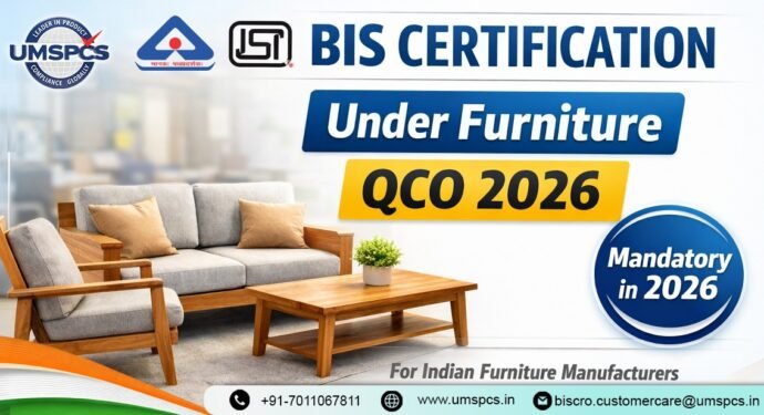 BIS Certification Under Furniture QCO 2026