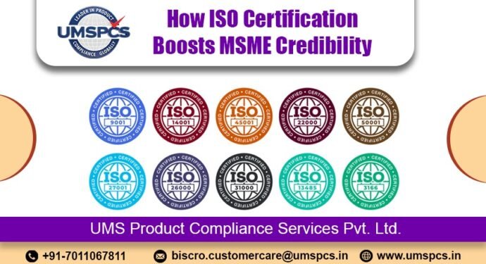 How ISO Certification Boosts MSME Credibility
