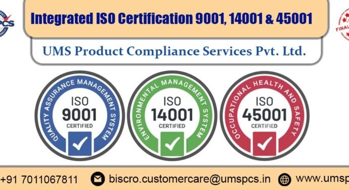 Integrated ISO Certification 9001, 14001 & 45001