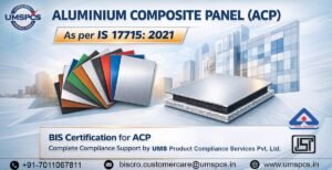 Aluminium Composite Panel (ACP) as per IS 17715:41:00.000 – Standards and Compliance in India