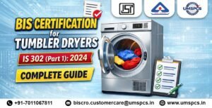 BIS Certification for Tumbler Dryers