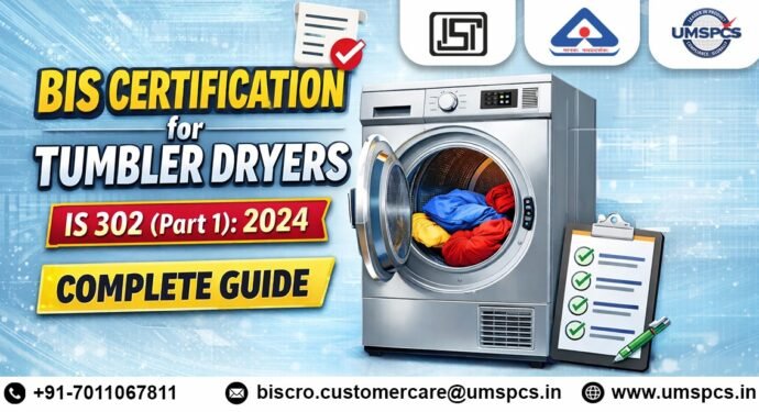 BIS Certification for Tumbler Dryers