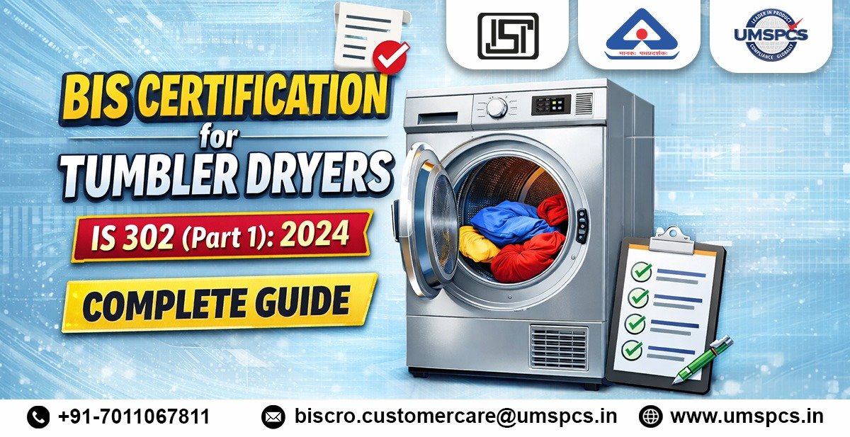 BIS Certification for Tumbler Dryers