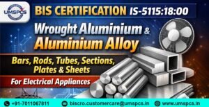 BIS Certification for Wrought Aluminium
