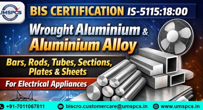 BIS Certification for Wrought Aluminium