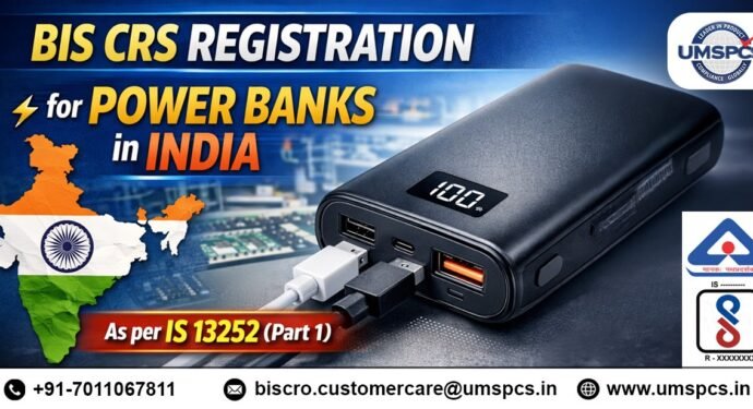 BIS CRS Registration for Power Banks in India