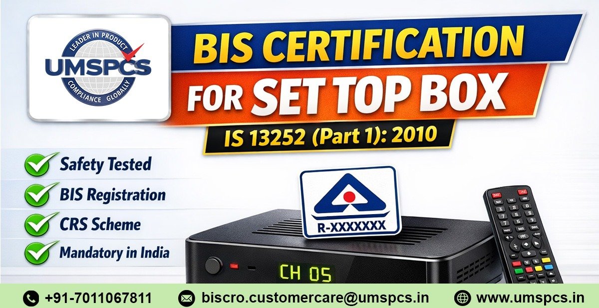 BIS Certification for Set Top Box