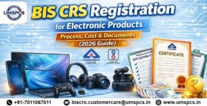 BIS CRS Registration for Electronic Products