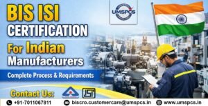 BIS ISI Certification for Indian Manufacturers