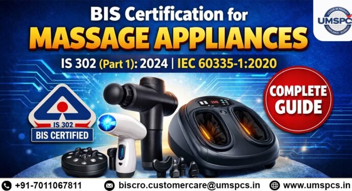 BIS Certification for Massage Appliances