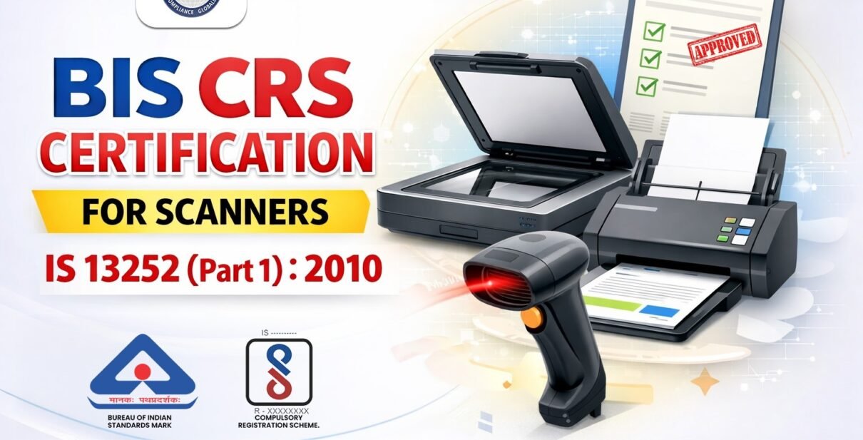 BIS CRS Certification for Scanners