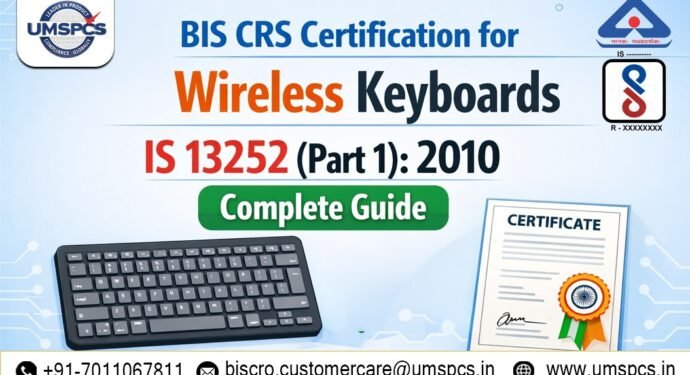 BIS CRS Certification for Wireless Keyboards