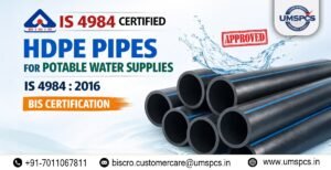 BIS Certification for High Density Polyethylene (HDPE) Pipes