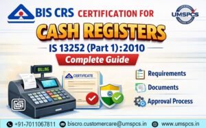 BIS CRS Certification for Cash Registers