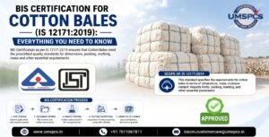 BIS Certification for Cotton Bales