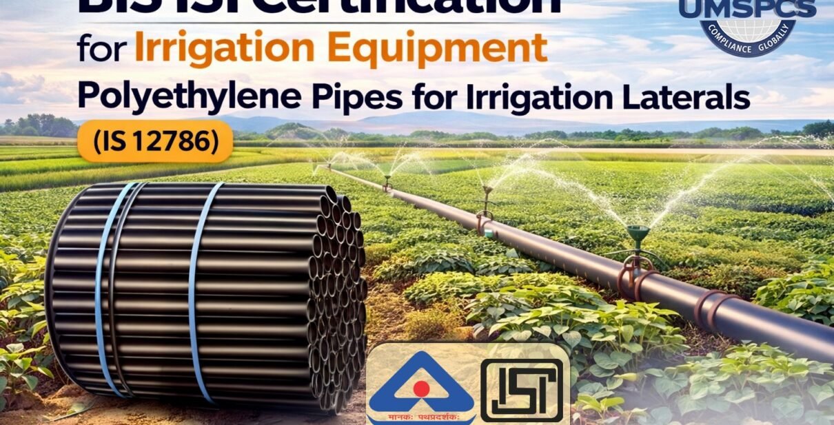 BIS ISI Certification for Irrigation Equipment