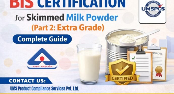 BIS Certification for Skimmed Milk Powder