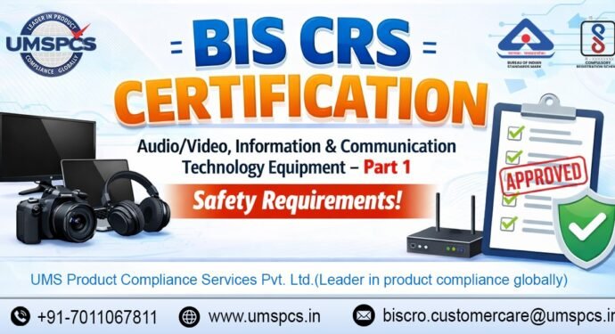 BIS CRS Certification for Audio/Video