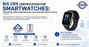 BIS CRS Certification for Smartwatches