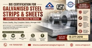 BIS Certification for Galvanised Steel Strips and Sheets