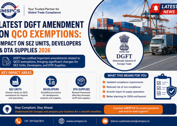 Latest DGFT Amendment on QCO Exemptions: Impact on SEZ Units, Developers & DTA Supplies 2026