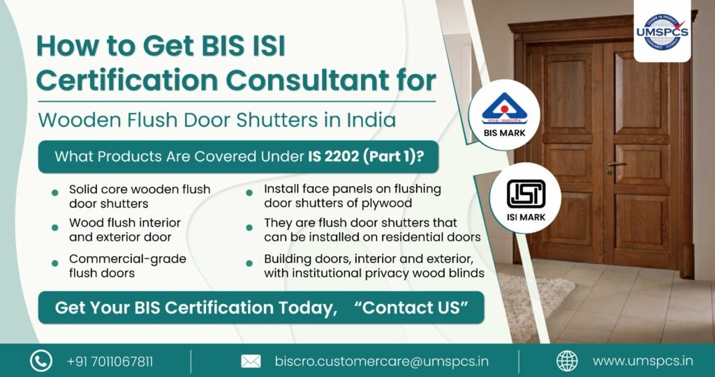BIS ISI Certification Consultant for Wooden Flush Door Shutters in India