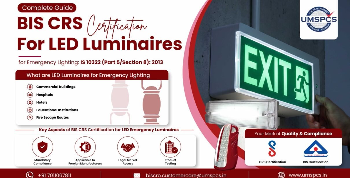 BIS CRS Certification for LED Luminaires for Emergency Lighting