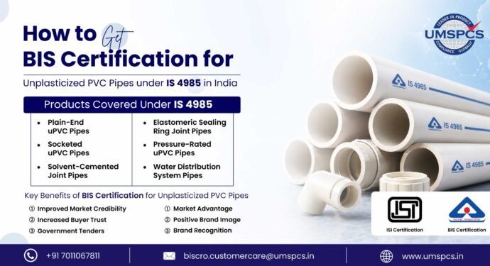 BIS Certification for Unplasticized PVC Pipes