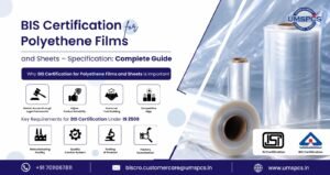 BIS Certification for Polyethene Films and Sheets