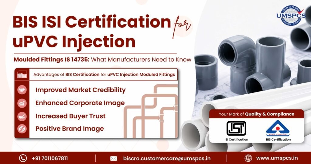 BIS ISI Certification for uPVC Injection