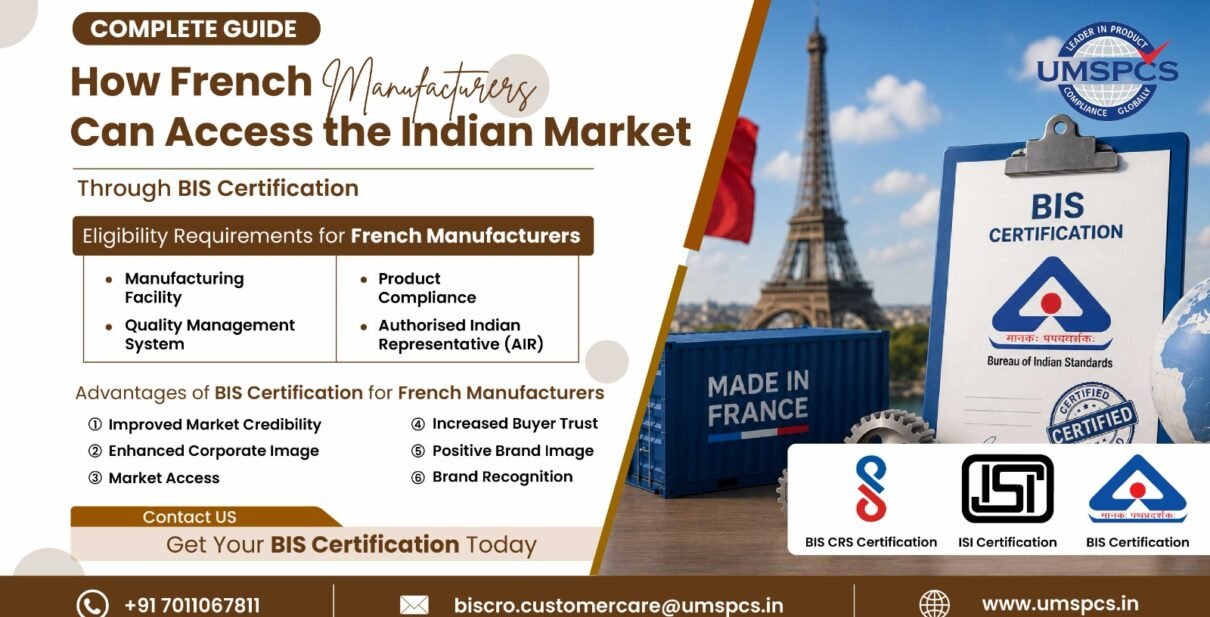 How French Manufacturers Can Access the Indian Market Through BIS Certification