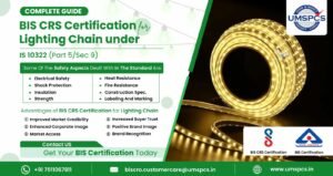 BIS CRS Certification for Lighting Chain