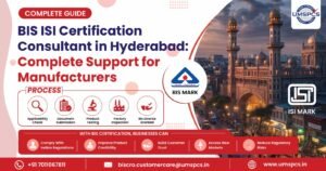BIS ISI Certification Consultant in Hyderabad
