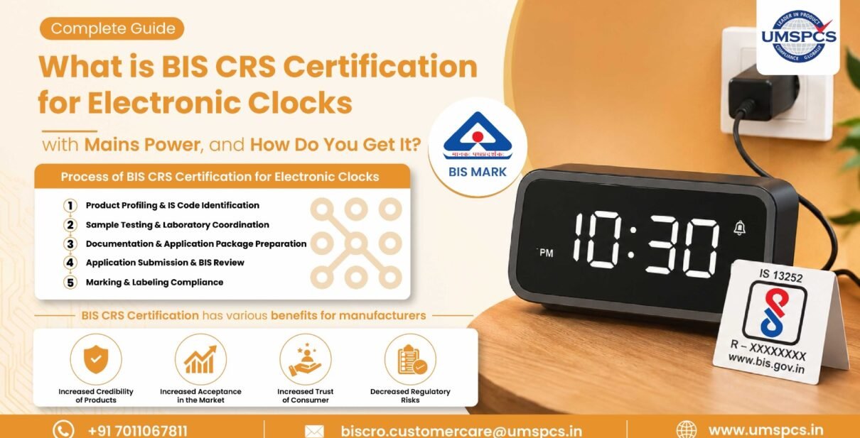 BIS CRS Certification for Electronic Clocks with Mains Power