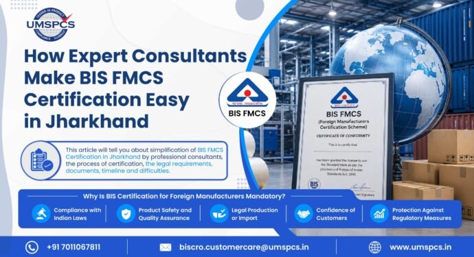 BIS FMCS Certification in Jharkhand