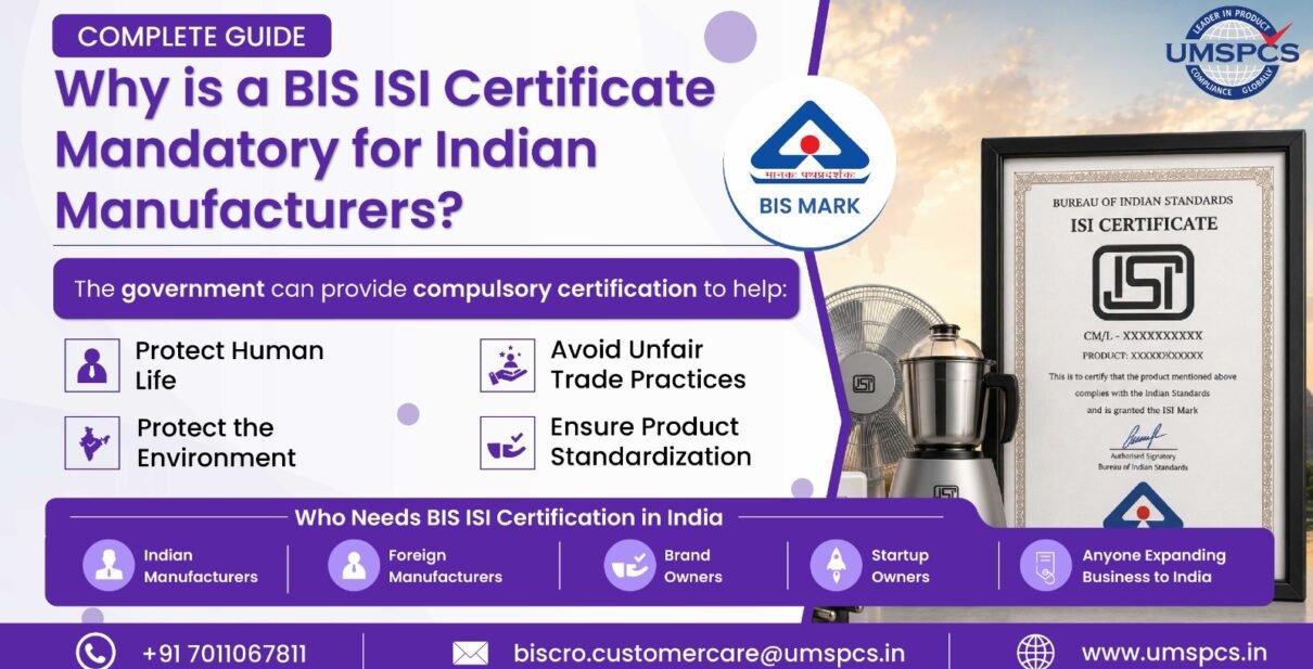BIS ISI Certificate Mandatory for Indian Manufacturers