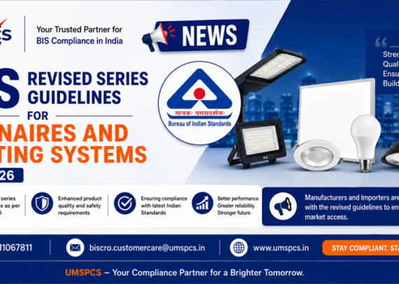 BIS Revised Series Guidelines for Luminaires and Lighting Systems 2026