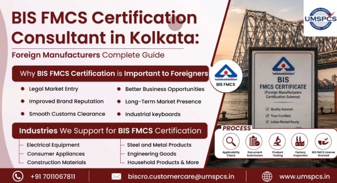 BIS FMCS Certification Consultant in Kolkata