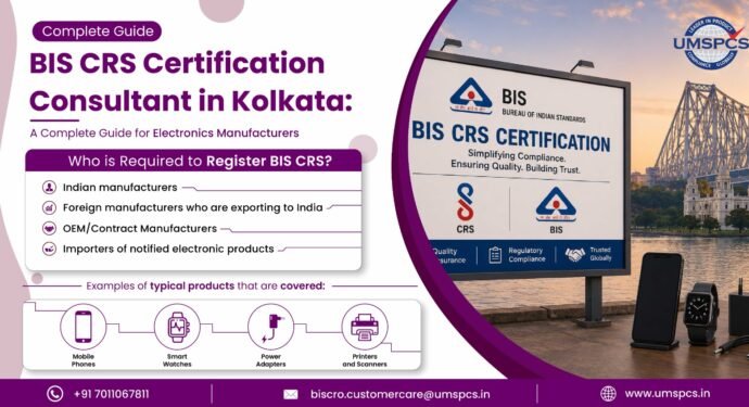 BIS CRS Certification Consultant in Kolkata