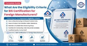 BIS Certification for Foreign Manufacturers