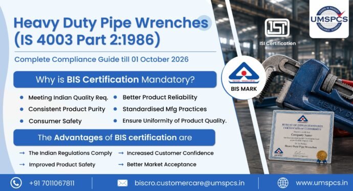 BIS Certification for  Heavy Duty Pipe Wrenches