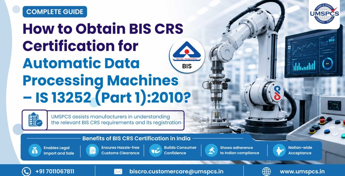 BIS CRS Certification for Automatic Data Processing Machines