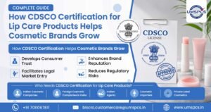 CDSCO Certification for Lip Care Products