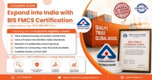 Expand into India with BIS FMCS Certification - Independence Day 2026 10% OFF Offer